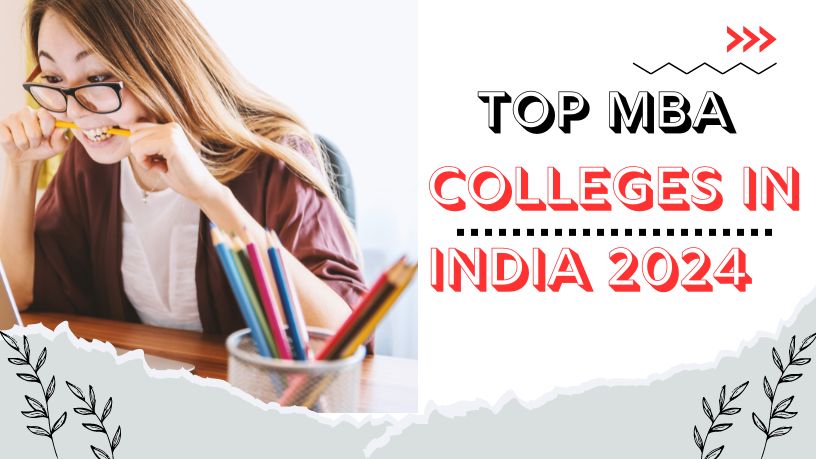 Top 10 MBA Colleges In India Develop Business Skills